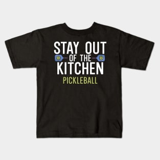 Stay out of the kitchen pickleball Kids T-Shirt